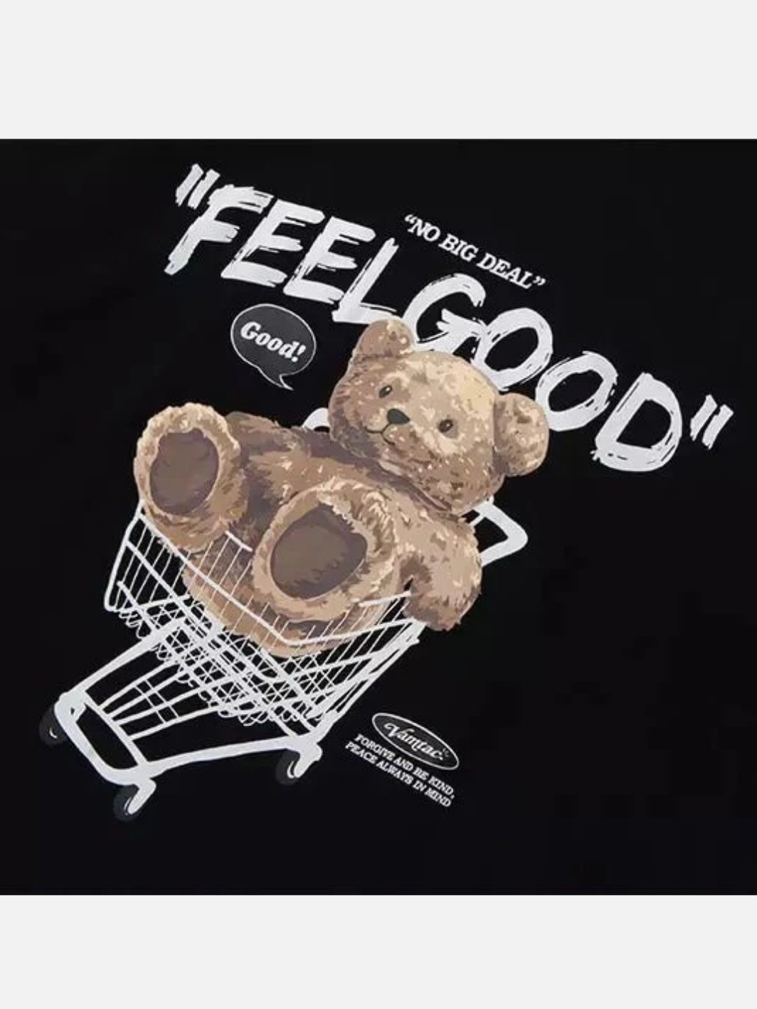 “FEEL GOOD” Bear T-Shirt